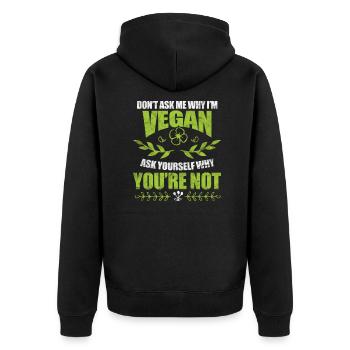 Vegan Vegan Vegan Vegetarian Veggie Gift - Veste à capuche bio Premium Unisexe - noir - Dos - Nico (187cm)