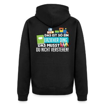 Lustiger Spruch Erzieher - Unisex Premium Bio Zip Hoodie - Schwarz - Hinten - Nico (187cm)