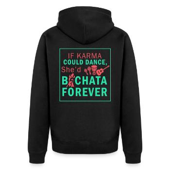 Bachata, bachata baile, bachata birthday - Unisex Premium Organic Zip Hoodie - black - Back - Nico (187cm)
