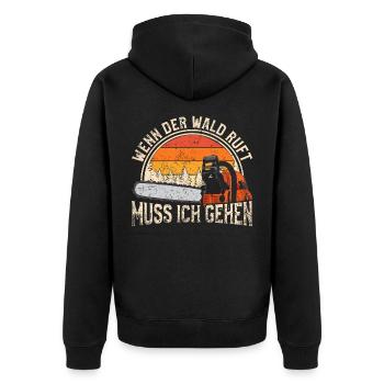 Wenn der Wald ruft muss ich gehen Förster - Unisex Premium Bio Zip Hoodie - Schwarz - Hinten - Nico (187cm)
