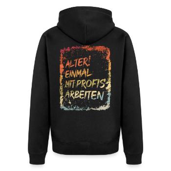 Vintage Alter Einmal mit Profis arbeiten Lustiges - Unisex Premium Bio Zip Hoodie - Schwarz - Hinten - Nico (187cm)