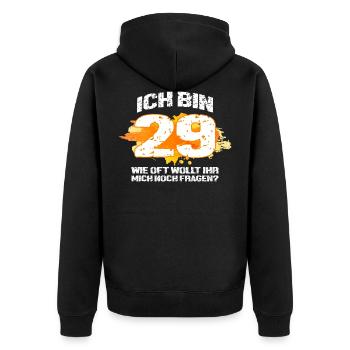 Ich bin 29, ewig jung, Geburtstag, wie oft noch? - Unisex Premium Bio Zip Hoodie - Schwarz - Hinten - Nico (187cm)