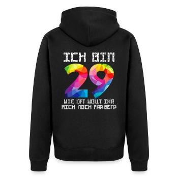 Ich bin 29, ewig jung, Geburtstag, wie oft noch? - Unisex Premium Bio Zip Hoodie - Schwarz - Hinten - Nico (187cm)