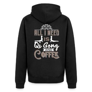 All I need is Qi Gong and coffee - Unisex Premium Organic Zip Hoodie - black - Back - Nico (187cm)