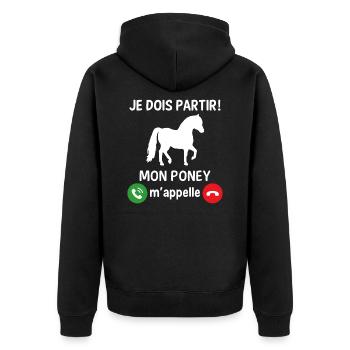 Je dois partir mon poney m'appelle - Veste à capuche bio Premium Unisexe - noir - Dos - Nico (187cm)