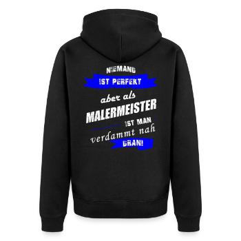 Niemand ist perfekt MALERMEISTER Spruch Geschenk M - Unisex Premium Bio Zip Hoodie - Schwarz - Hinten - Nico (187cm)