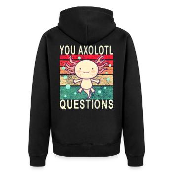Axolotl. You Axolotl Questions. Drôle d’Axolotl - Veste à capuche bio Premium Unisexe - noir - Dos - Nico (187cm)