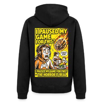 I Paused My Game – Gamer Parents Horror Humor - Unisex Premium Organic Zip Hoodie - black - Back - Nico (187cm)