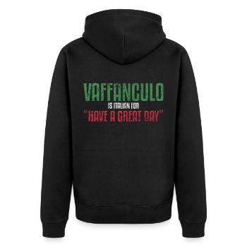 Vaffanculo ist italienisch für Haben Sie einen - Unisex Premium Bio Zip Hoodie - Schwarz - Hinten - Nico (187cm)