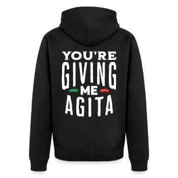 You're Giving Me Agita Funny Italian Saying Quote - Unisex Premium Organic Zip Hoodie - black - Back - Nico (187cm)