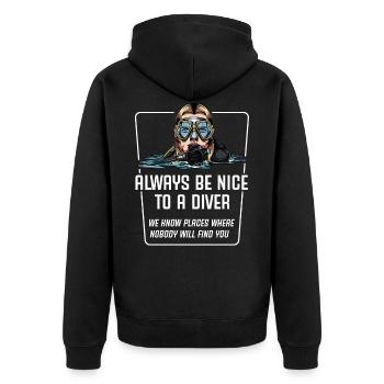 Alawys Be Nice To A Diver Taucher Spruch Geschenk - Unisex Premium Bio Zip Hoodie - Schwarz - Hinten - Nico (187cm)