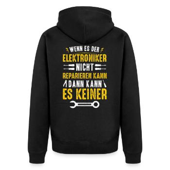 Wenn Es Der Elektroniker Nicht Kann Kann Es Keiner - Unisex Premium Bio Zip Hoodie - Schwarz - Hinten - Nico (187cm)