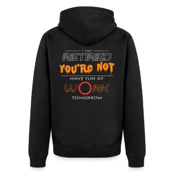 Ruhestand Witzige Sprüche Ruheständler Geschenk - Unisex Premium Bio Zip Hoodie - Schwarz - Hinten - Nico (187cm)