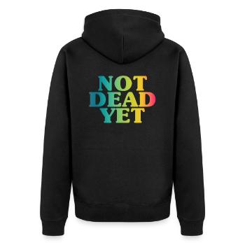 NOT DEAD YET - Unkaputtbar - Unisex Premium Bio Zip Hoodie - Schwarz - Hinten - Nico (187cm)