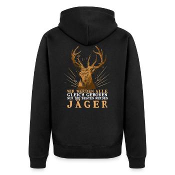 Die Besten Werden Jäger Lustiger Jagd Spruch - Unisex Premium Bio Zip Hoodie - Schwarz - Hinten - Nico (187cm)