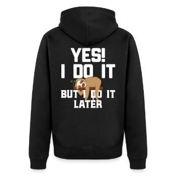Sloth saying - Unisex Premium Organic Zip Hoodie - black - Back - Nico (187cm)
