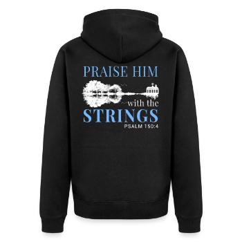 Praise him with the strings. - Unisex Premium Organic Zip Hoodie - black - Back - Nico (187cm)