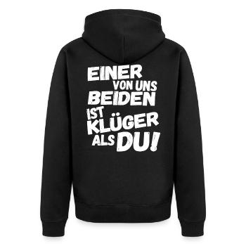 Einer von uns beiden ist Klüger als du! - Unisex Premium Bio Zip Hoodie - Schwarz - Hinten - Nico (187cm)