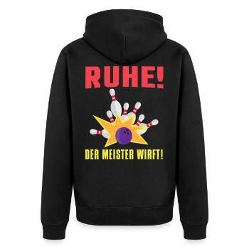Kegeln - Ruhe Der Meister Wirft - Unisex Premium Bio Zip Hoodie - Schwarz - Hinten - Nico (187cm)
