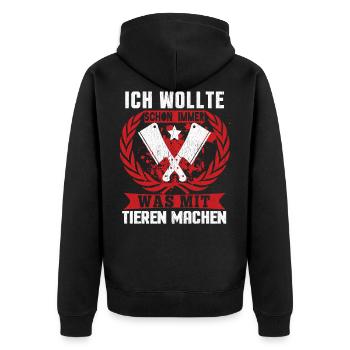 Metzger - Ich Wollte Schon Immer Was Mit Tieren Ma - Unisex Premium Bio Zip Hoodie - Schwarz - Hinten - Nico (187cm)