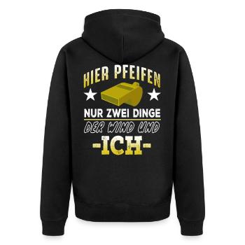 Schiedsrichter - Hier Pfeifen Nur Zwei Dinge - Unisex Premium Bio Zip Hoodie - Schwarz - Hinten - Nico (187cm)