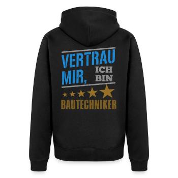 Vertrau Mir Ich Bin Bautechniker - Unisex Premium Bio Zip Hoodie - Schwarz - Hinten - Nico (187cm)
