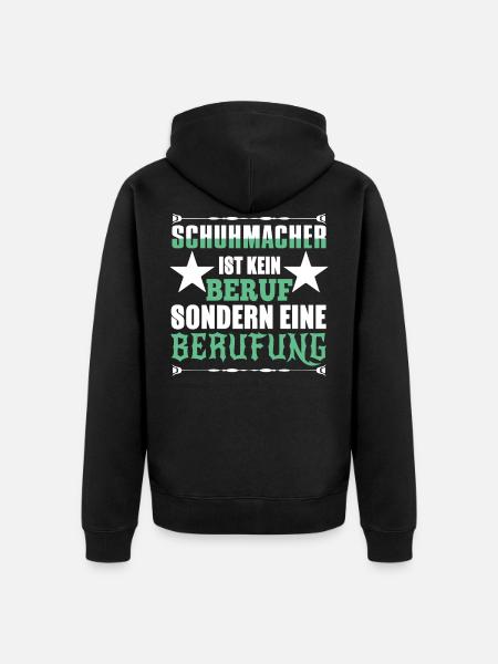 Schuhmacher Berufung - Unisex Premium Bio Zip Hoodie - Schwarz