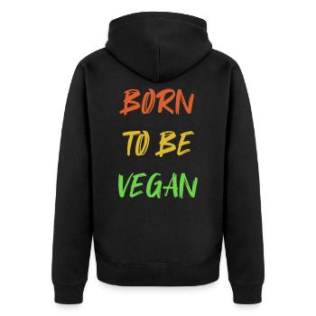 Né selon le dicton Vegan Vegan - Veste à capuche bio Premium Unisexe - noir - Dos - Nico (187cm)