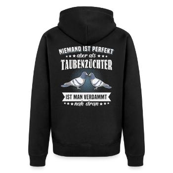 Taubenzüchter Sprüche Tauben Perfekt - Unisex Premium Bio Zip Hoodie - Schwarz - Hinten - Nico (187cm)