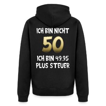 50. Geburtstag 49,95 plus Steuer Fünfziger 50er - Unisex Premium Bio Zip Hoodie - Schwarz - Hinten - Nico (187cm)