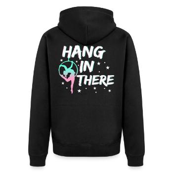 Hang In There Aerial Acrobat Circus Artist Ladies - Unisex Premium Organic Zip Hoodie - black - Back - Nico (187cm)
