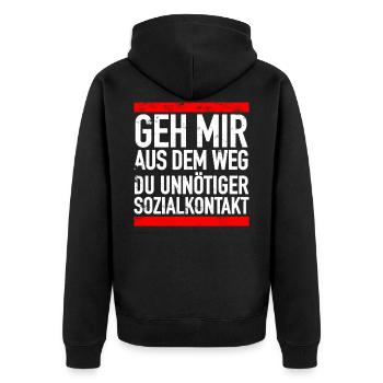 Geh Mir Aus Dem Weg Du Unnötiger Sozialkontakt - Unisex Premium Bio Zip Hoodie - Schwarz - Hinten - Nico (187cm)
