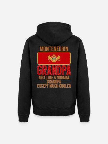 Montenegrin Grandpa Montenegro Flag - Unisex Premium Organic Zip Hoodie - black