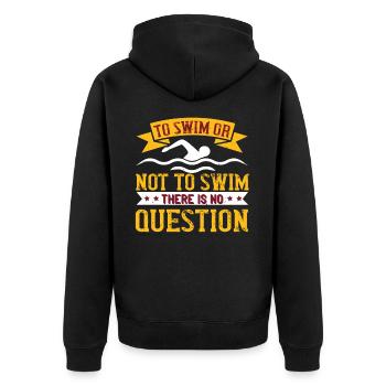 Schwimmen Schwimmen oder nicht schwimmen, das ist - Unisex Premium Bio Zip Hoodie - Schwarz - Hinten - Nico (187cm)