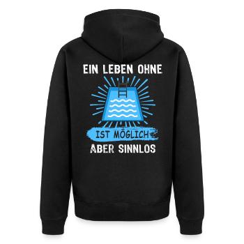 Pool Sprüche Poolbauer Poolbecken Gartenpool - Unisex Premium Bio Zip Hoodie - Schwarz - Hinten - Nico (187cm)
