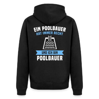 Pool Sprüche Poolbauer Poolbecken Gartenpool - Unisex Premium Bio Zip Hoodie - Schwarz - Hinten - Nico (187cm)