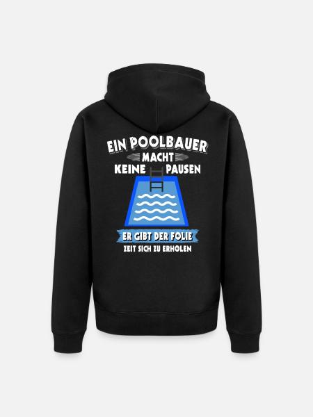 Pool Poolbauer Poolbecken - Unisex Premium Bio Zip Hoodie - Schwarz