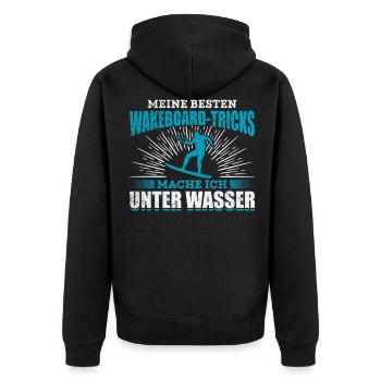 Wakeboarding lustiger Spruch Wakeboard Wakeboarder - Unisex Premium Bio Zip Hoodie - Schwarz - Hinten - Nico (187cm)