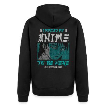 J’ai arrêté mon anime pour être ici, - Veste à capuche bio Premium Unisexe - noir - Dos - Nico (187cm)