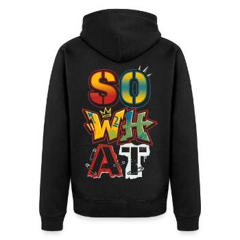 Art de rue graffiti « Et alors » – Déclaration - Veste à capuche bio Premium Unisexe - noir - Dos - Nico (187cm)