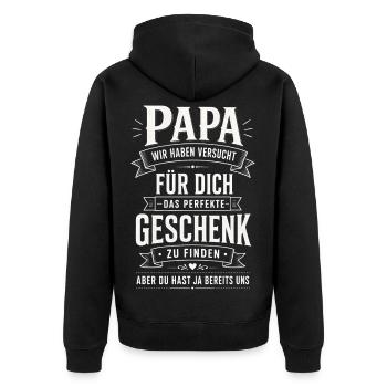Papa Wir Haben Versucht Für Dich Das Perfekte - Unisex Premium Bio Zip Hoodie - Schwarz - Hinten - Nico (187cm)