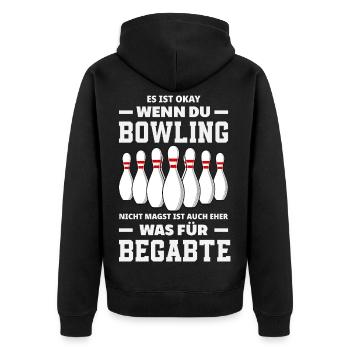 Bowling Nicht Magst Begabte Spruch - Unisex Premium Bio Zip Hoodie - Schwarz - Hinten - Nico (187cm)