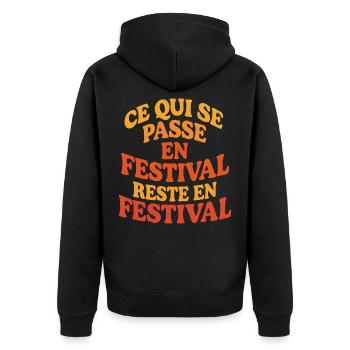 Ce qui se passe en festival – Humour estival - Veste à capuche bio Premium Unisexe - noir - Dos - Nico (187cm)