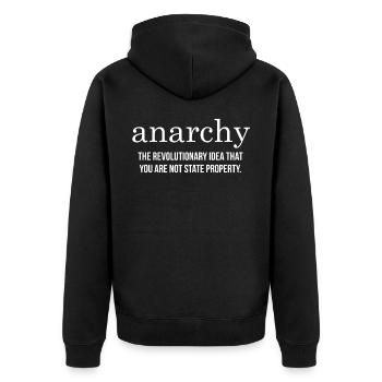 Anarchiste Anarchisme Anarchie Propriété de l’Etat - Veste à capuche bio Premium Unisexe - noir - Dos - Nico (187cm)