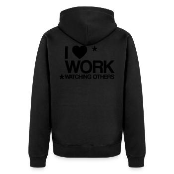 I love work work laziness lazy monday gift - Unisex Premium Organic Zip Hoodie - black - Back - Nico (187cm)