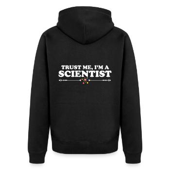 Trust me I'm a Scientist, Atom - Sprüche - Spruch - Unisex Premium Bio Zip Hoodie - Schwarz - Hinten - Nico (187cm)
