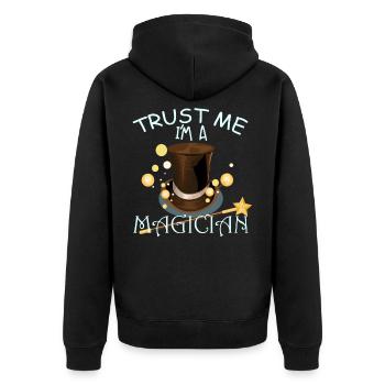 Trust me I'm a magician - Unisex Premium Bio Zip Hoodie - Schwarz - Hinten - Nico (187cm)