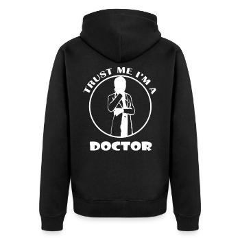 Trust me I'm a Doctor - Doc - Unisex Premium Bio Zip Hoodie - Schwarz - Hinten - Nico (187cm)
