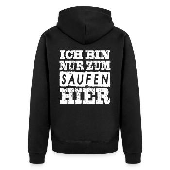 Ich bin nur zum Saufen hier - Unisex Premium Bio Zip Hoodie - Schwarz - Hinten - Nico (187cm)