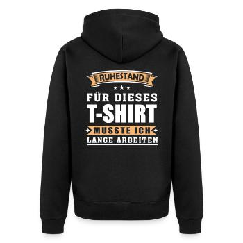 Ruhestand Rente Rentner Rentnerin Spruch Geschenk - Unisex Premium Bio Zip Hoodie - Schwarz - Hinten - Nico (187cm)